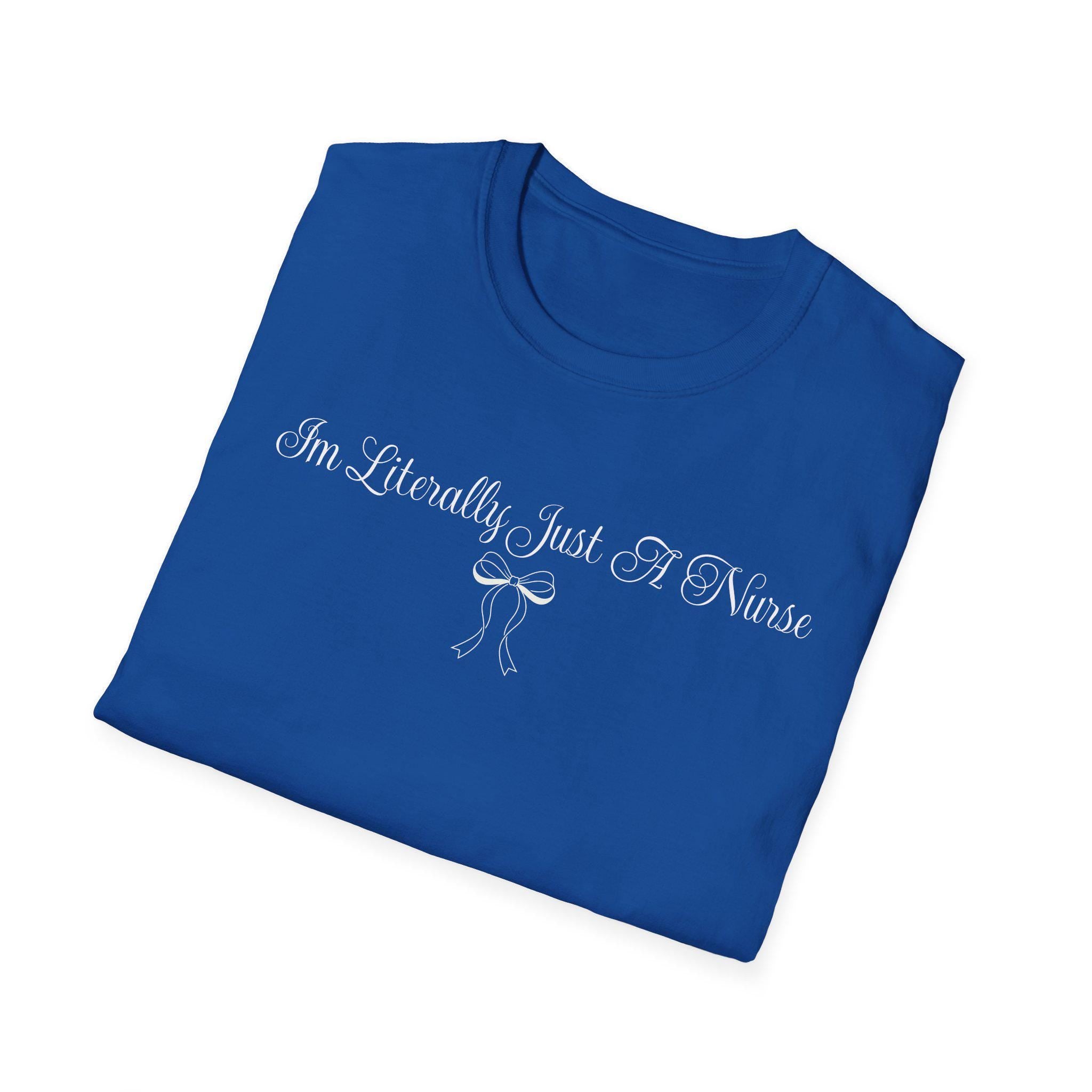 Just A Nurse T-Shirt