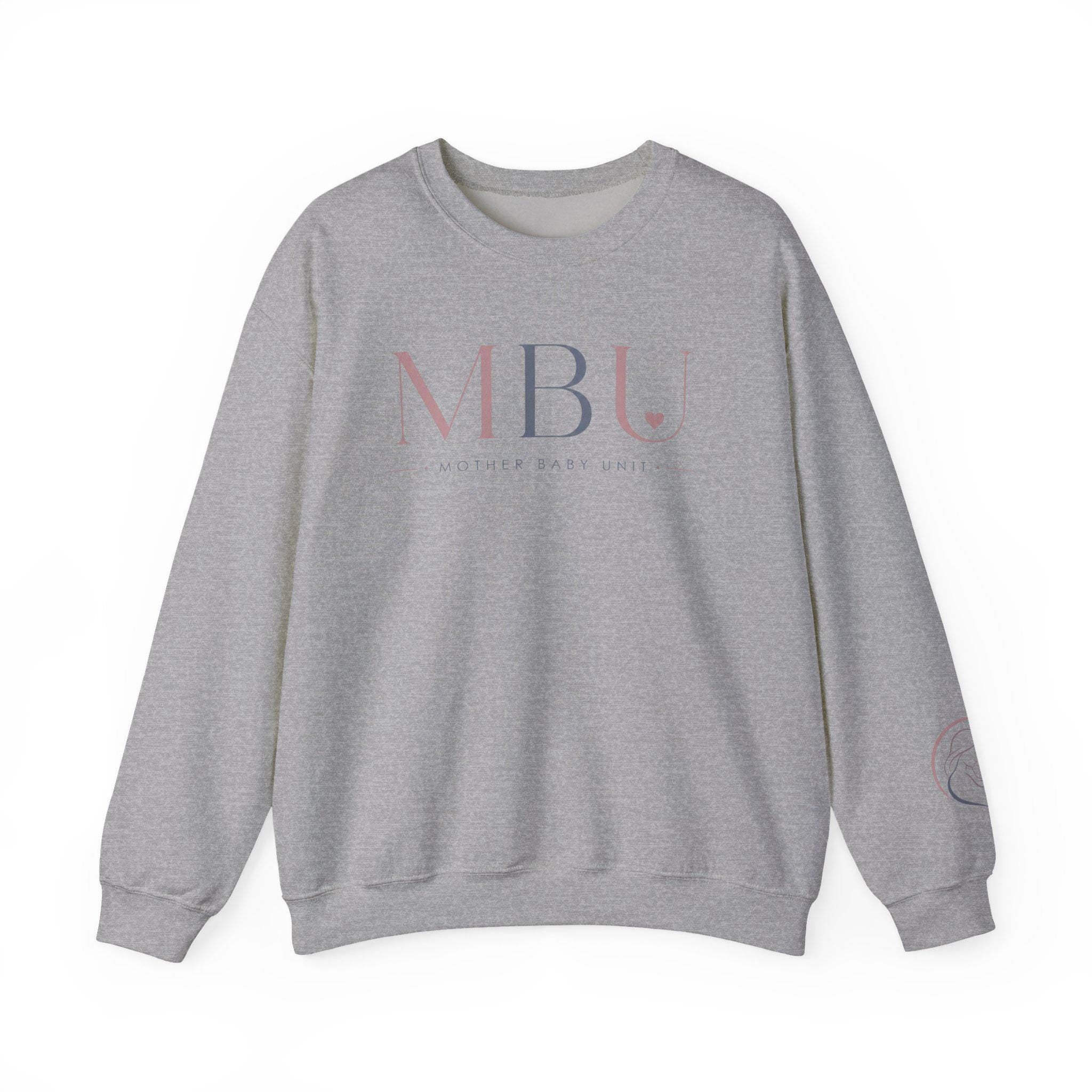 mother baby unit sweatshirt