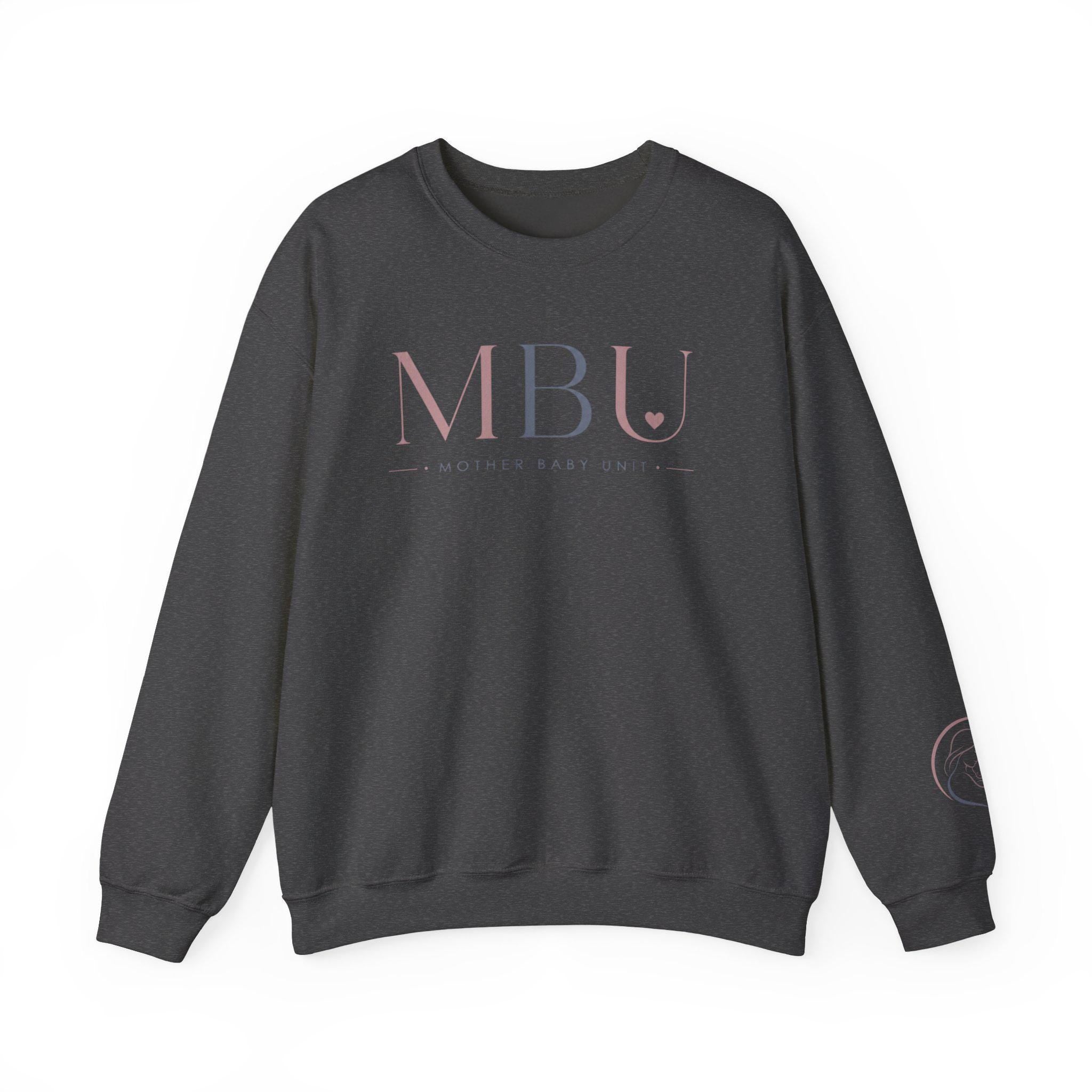 mother baby unit sweatshirt