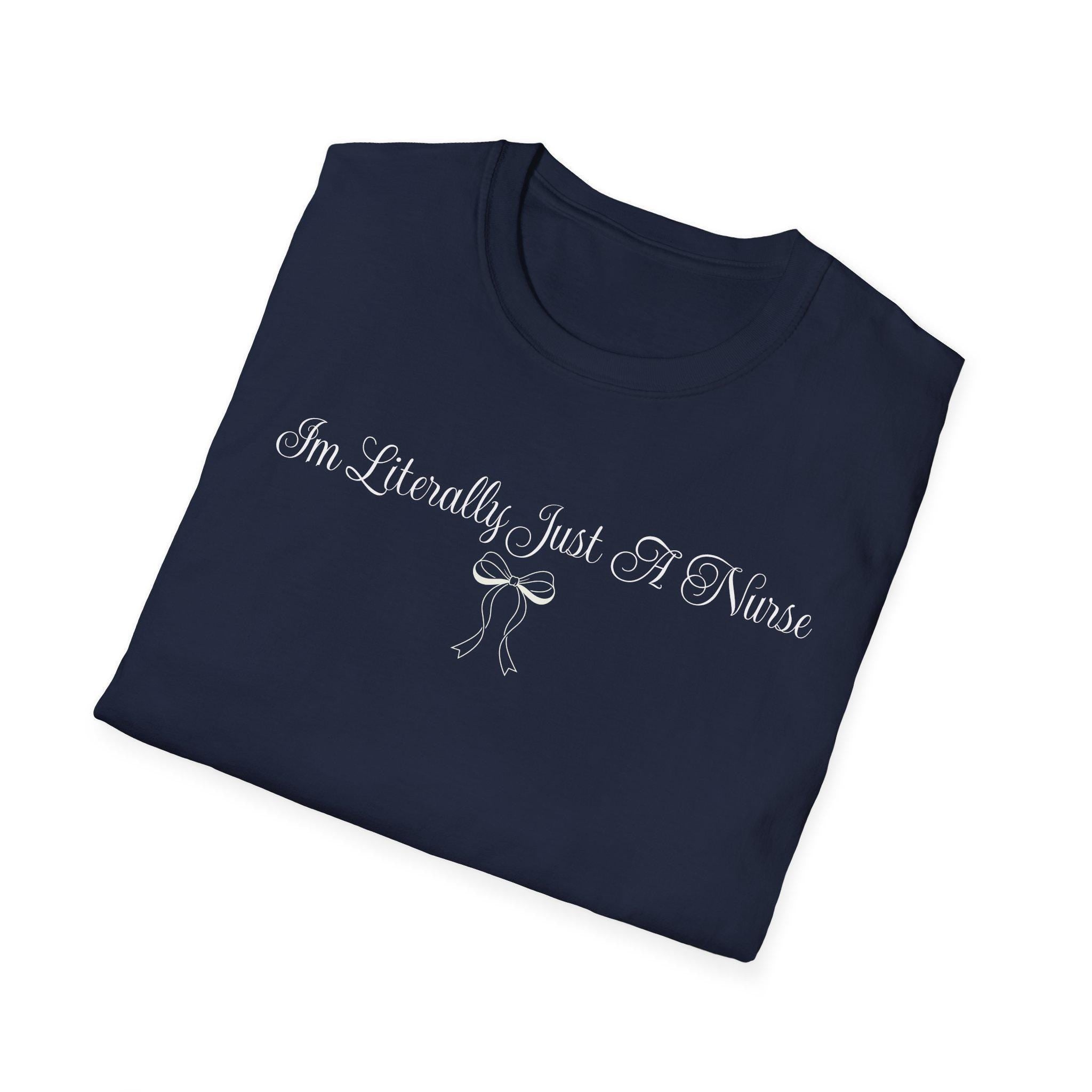 Just A Nurse T-Shirt